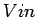 $V_{in}$